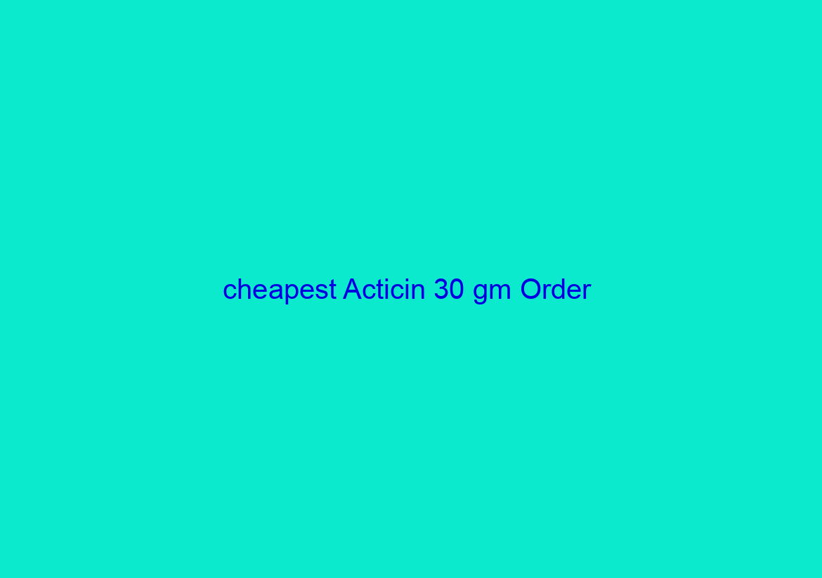cheapest Acticin 30 gm Order / Cheap Prices / Drug Store